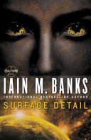 Surface Detail by Iain M. Banks