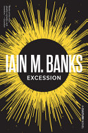 Excession by Iain M. Banks