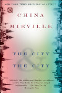 The City & The City by China Miéville
