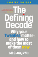 The Defining Decade by Meg Jay