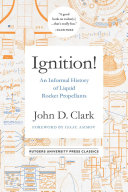 Ignition! by John Drury Clark