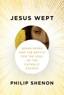 Jesus Wept by Philip Shenon