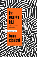 The Quantum Thief by Hannu Rajaniemi
